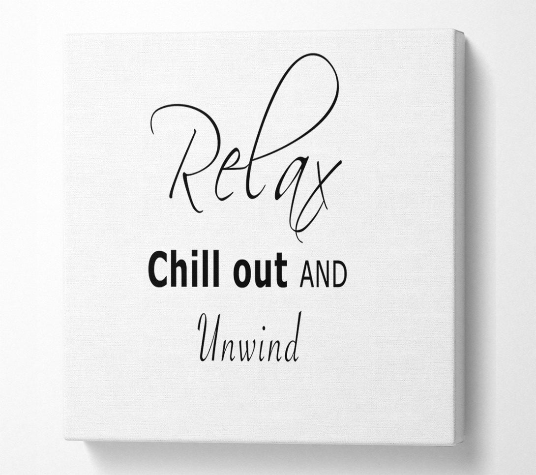  A Canvas Print of Bathroom Quote Relax Chill Out White Canvas Print