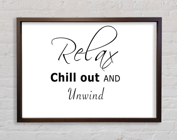Bathroom Quote Relax Chill Out White Framed Print