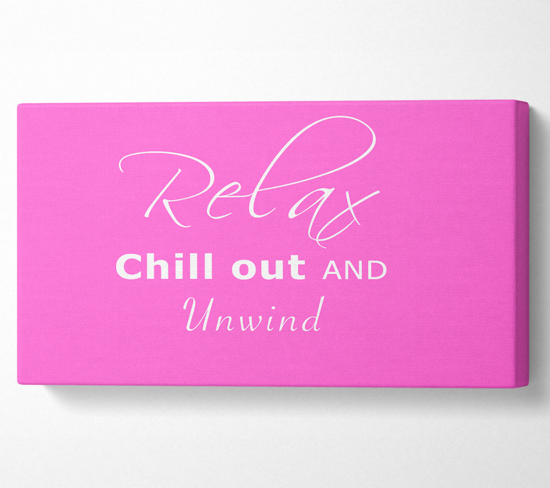  A Canvas Print of Bathroom Quote Relax Chill Out Vivid Pink Canvas Art