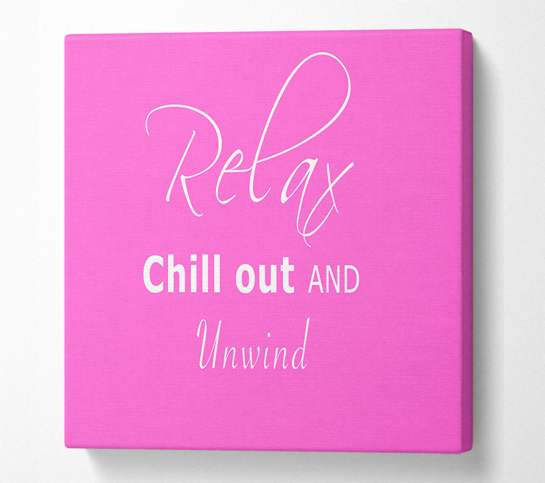  A Canvas Print of Bathroom Quote Relax Chill Out Vivid Pink Canvas Art