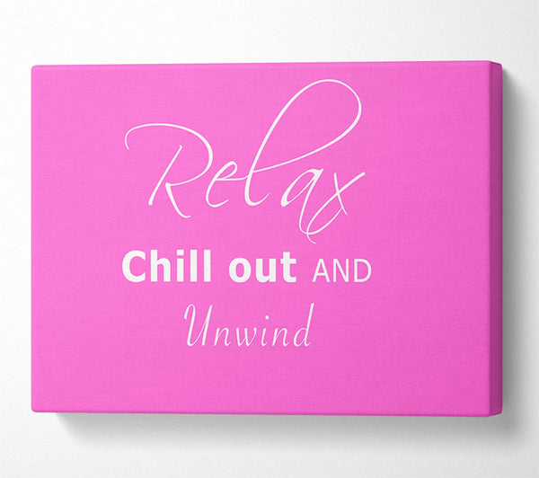  A Canvas Print of Bathroom Quote Relax Chill Out Vivid Pink Canvas Art