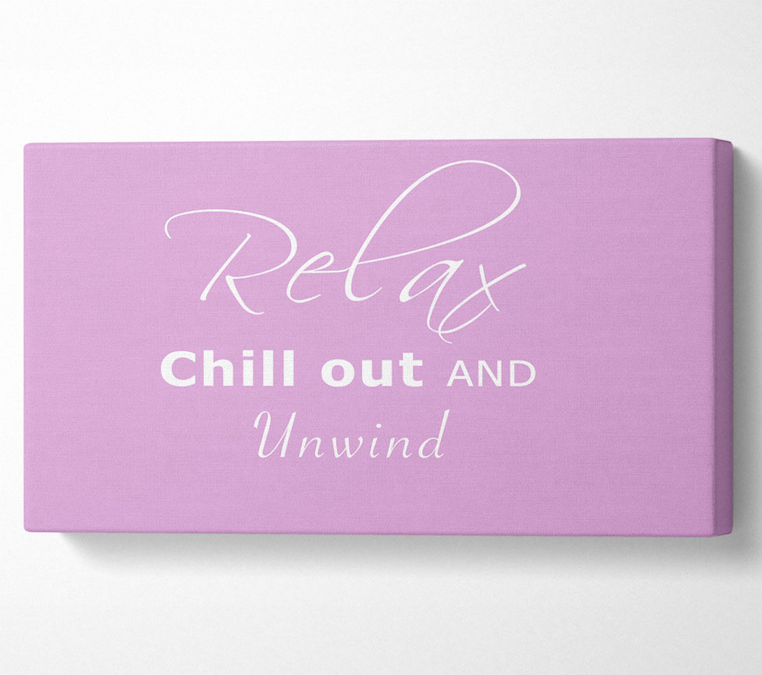  A Canvas Print of Bathroom Quote Relax Chill Out Pink Canvas Print