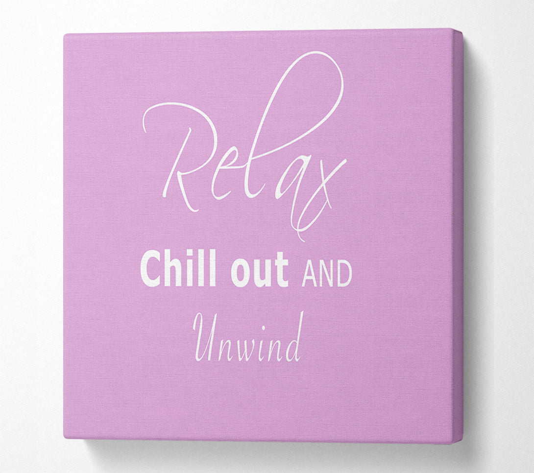 A Canvas Print of Bathroom Quote Relax Chill Out Pink Canvas Print