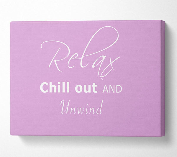  A Canvas Print of Bathroom Quote Relax Chill Out Pink Canvas Print