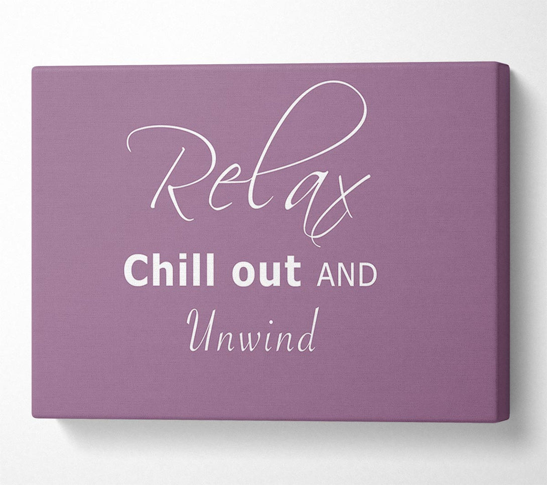  A Canvas Print of Bathroom Quote Relax Chill Out Dusty Pink Canvas Print