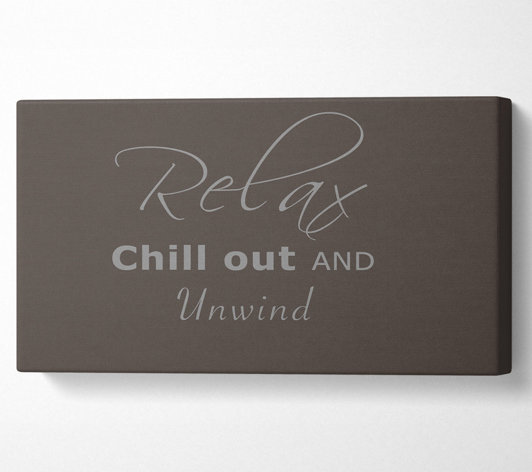  A Canvas Print of Bathroom Quote Relax Chill Out Chocolate Canvas Art