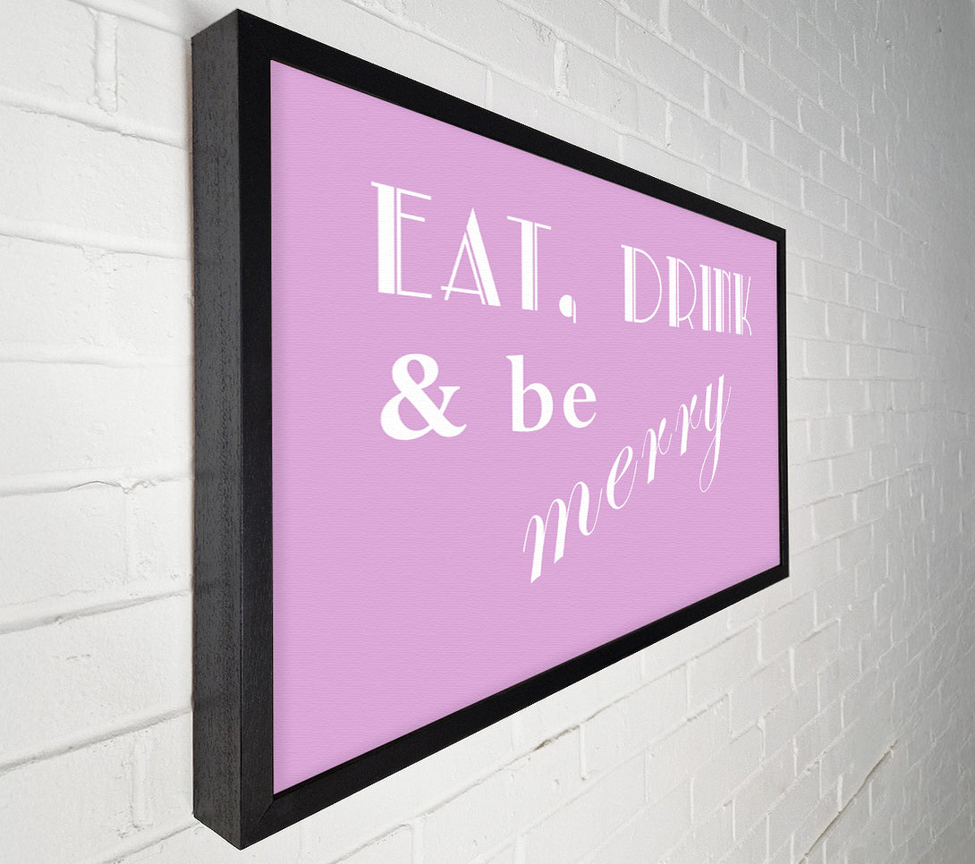  A Canvas Print of Kitchen Quote Eat Drink n Be Merry Pink Canvas Art
