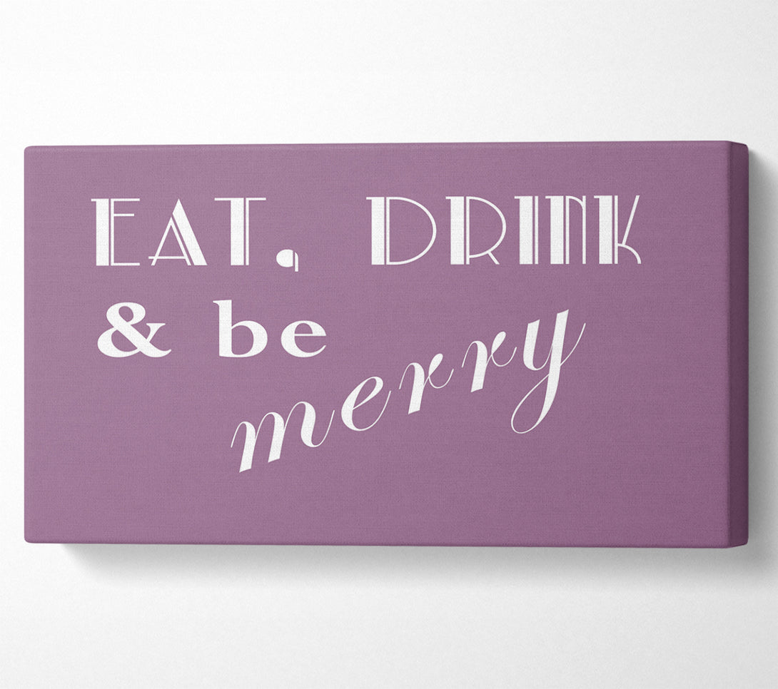  A Canvas Print of Kitchen Quote Eat Drink n Be Merry Dusty Pink Canvas Art