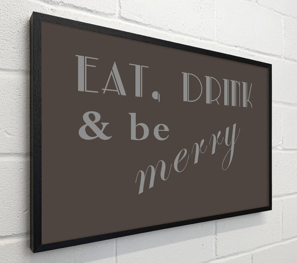 Kitchen Quote Eat Drink n Be Merry Chocolate