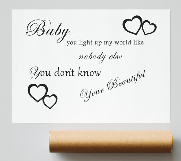 Baby You Light Up My World 1D White Poster