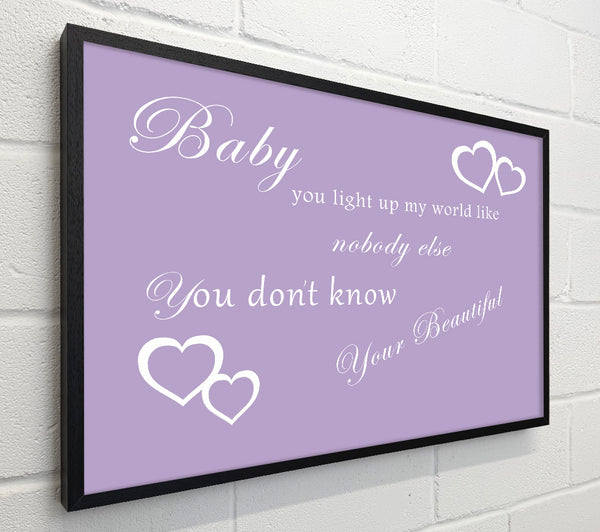 Music Quote Baby You Light Up My World 1D Lilac