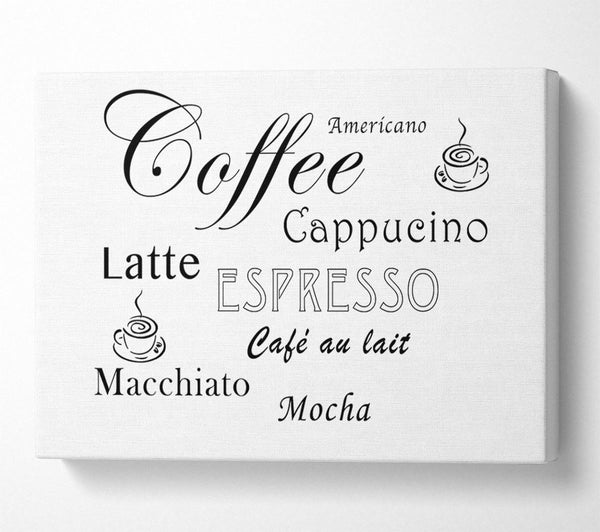  A Canvas Print of Kitchen Quote Coffee Delight White Canvas Print