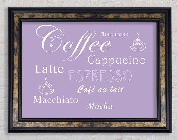 Kitchen Quote Coffee Delight Lilac Framed Print