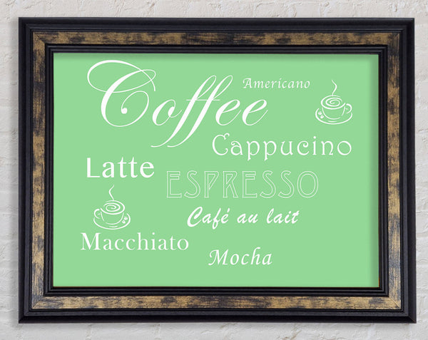 Kitchen Quote Coffee Delight Green Framed Print