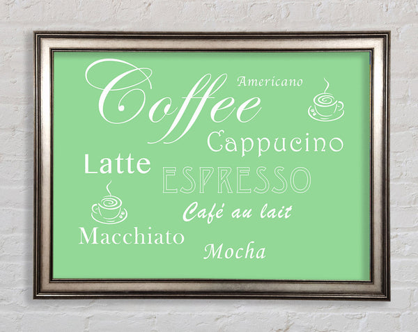 Kitchen Quote Coffee Delight Green Framed Print