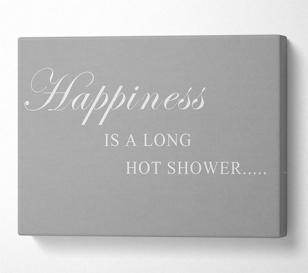  A Canvas Print of Bathroom Quote Happiness Is A Long Hot Shower Grey White Canvas Wall Art