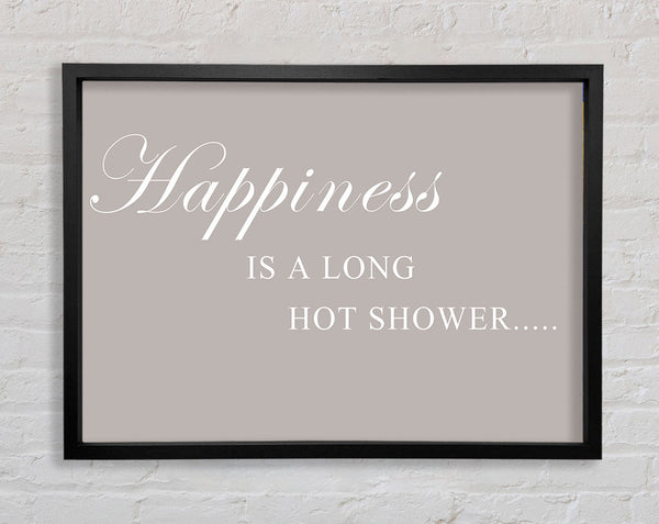 Bathroom Quote Happiness Is A Long Hot Shower Beige Framed Print