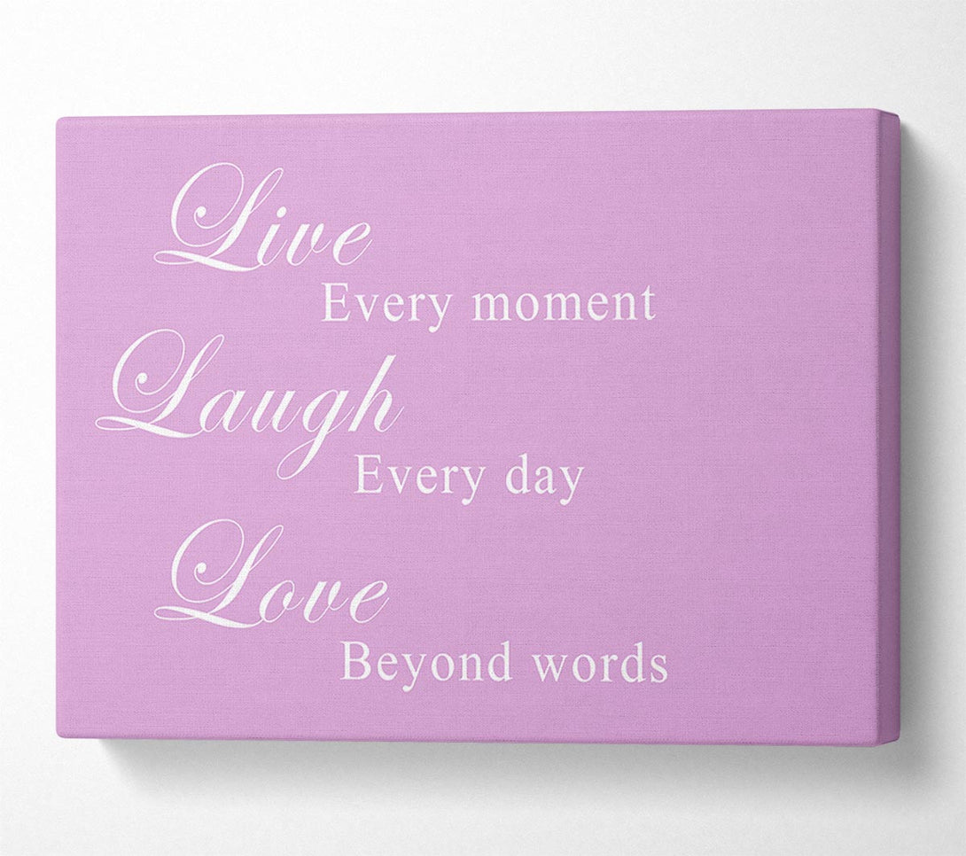  A Canvas Print of Love Quote Live Laugh Love Pink Canvas Print