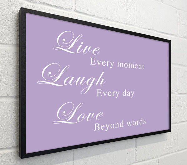 Love Quote Live Laugh Love Lilac