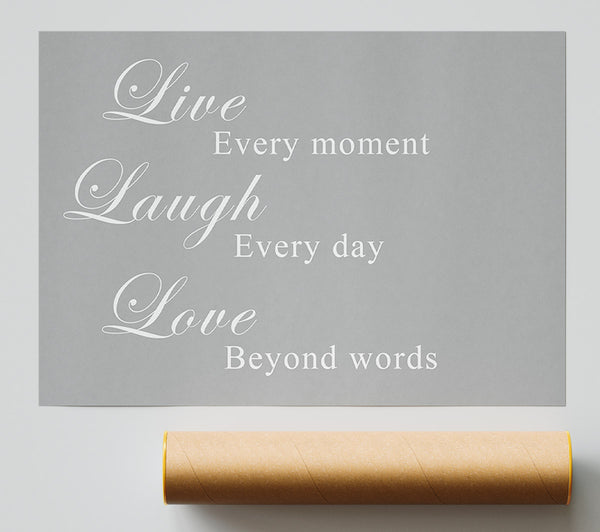 Love Quote Live Laugh Love Grey White Giclee Print