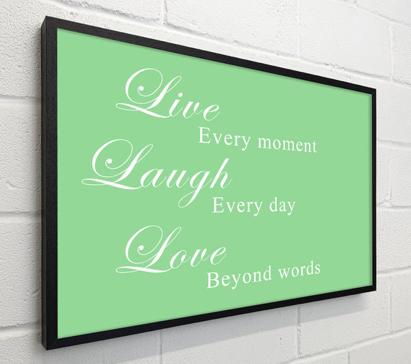 Love Quote Live Laugh Love Green