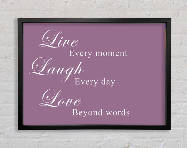 Love Quote Live Laugh Love Dusty Pink Framed Print
