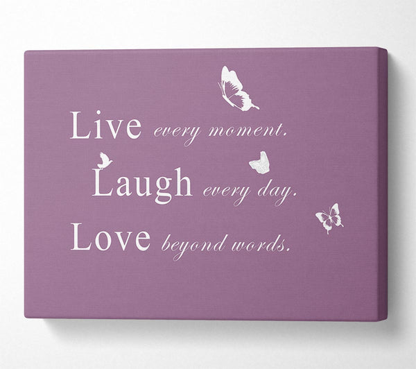  A Canvas Print of Love Quote Live Every Moment Dusty Pink Canvas Art