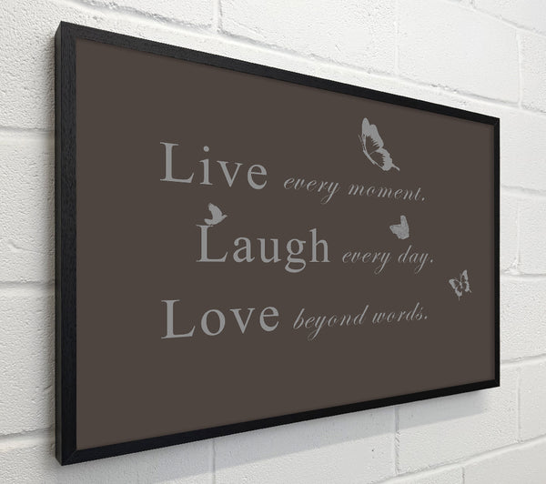 Love Quote Live Every Moment Chocolate