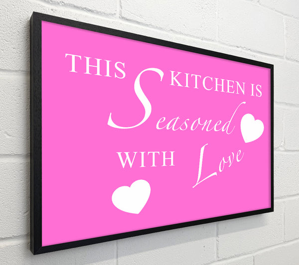 Kitchen Quote This Kitchen Is Seasoned With Love Vivid Pink