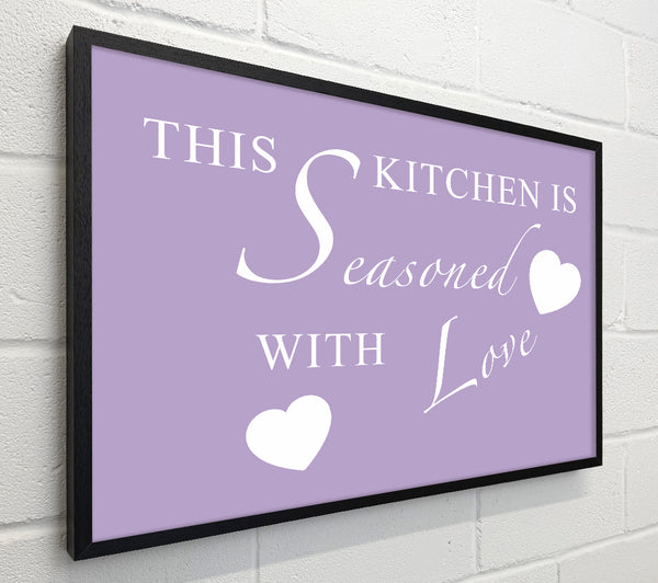 Kitchen Quote This Kitchen Is Seasoned With Love Lilac