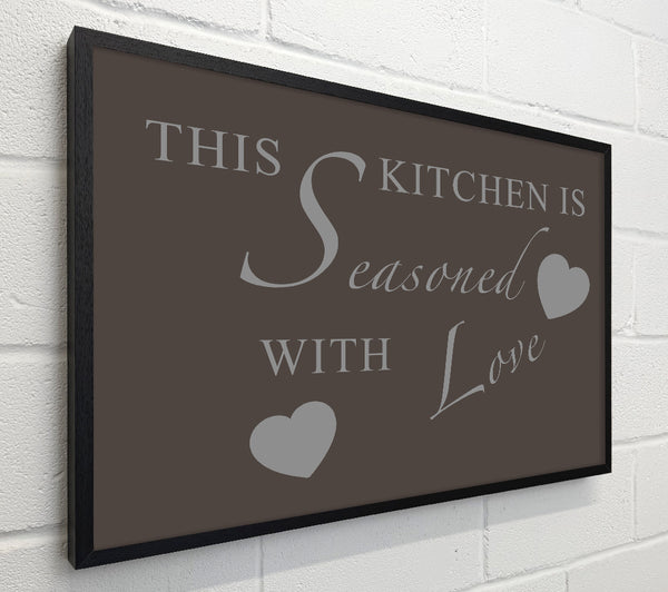 Kitchen Quote This Kitchen Is Seasoned With Love Chocolate