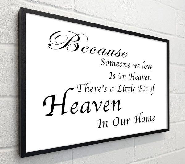 Family Quote Because Someone We Love 2 White
