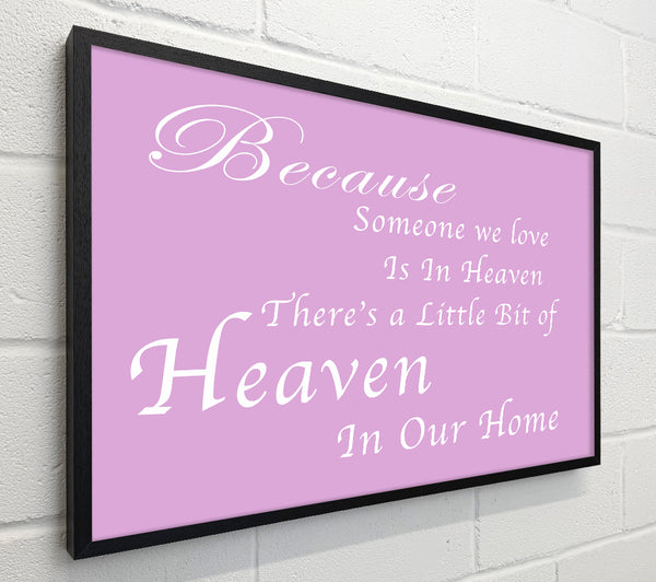 Family Quote Because Someone We Love 2 Pink