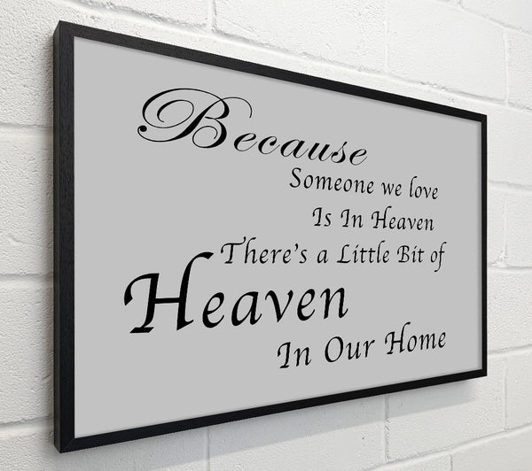 Family Quote Because Someone We Love 2 Grey