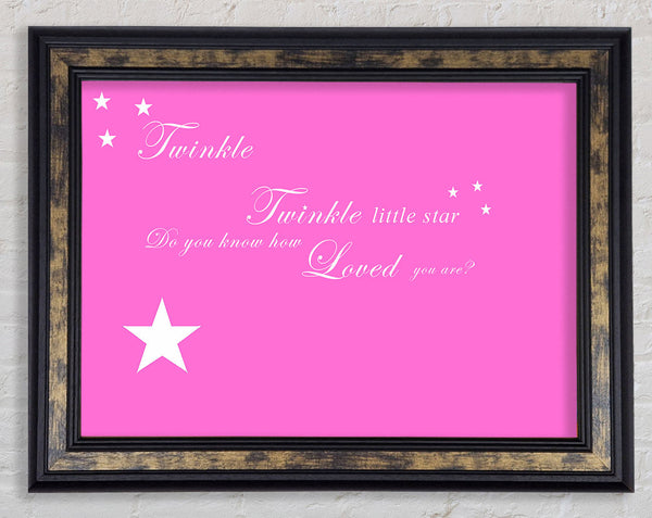 Nursery Quote Twinkle Twinkle Little Star 1 Vivid Pink Framed Print