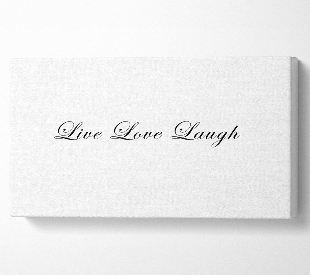  A Canvas Print of Love Quote Live Love Laugh 2 White Canvas Print