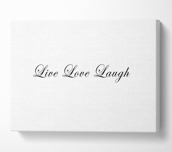 A Canvas Print of Love Quote Live Love Laugh 2 White Canvas Print