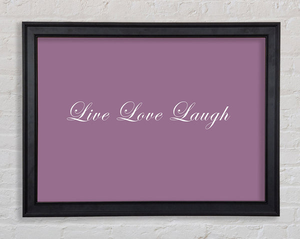 Love Quote Live Love Laugh 2 Dusty Pink Framed Print