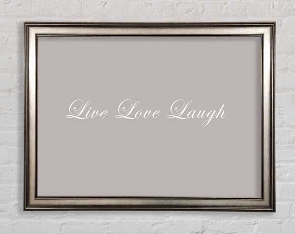 Love Quote Live Love Laugh 2 Beige Framed Print