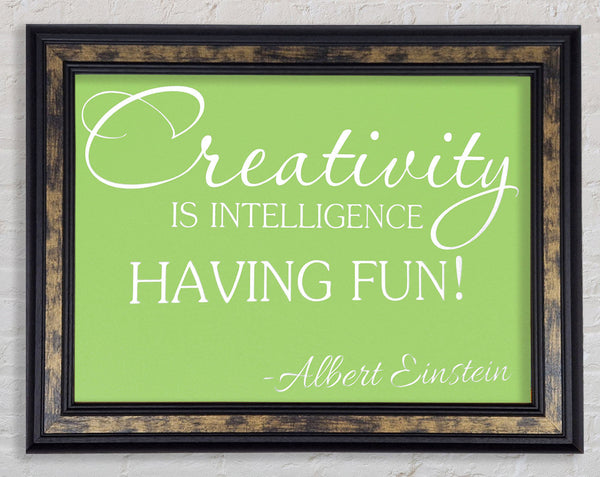 Motivational Quote Albert Einstein Creativity Is Intelligence Lime Green Framed Print
