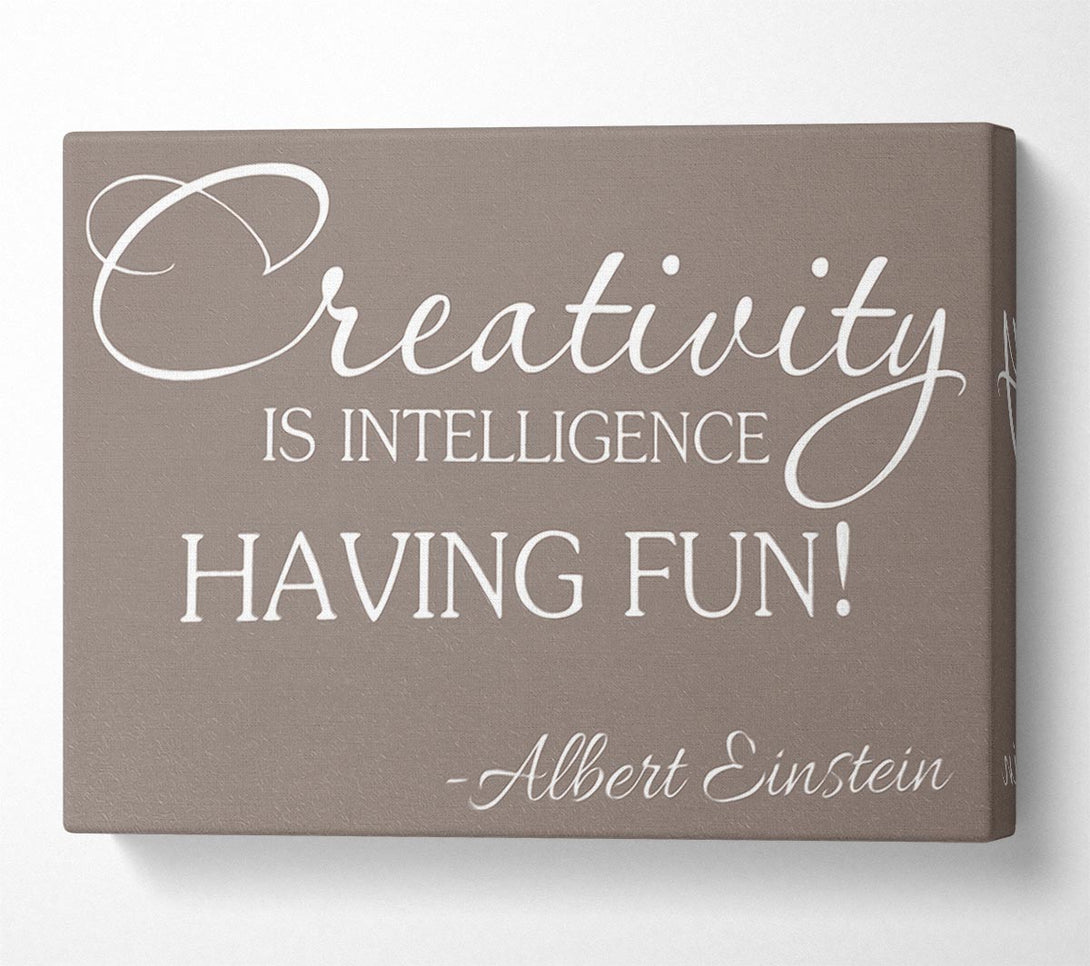  A Canvas Print of Motivational Quote Albert Einstein Creativity Is Intelligence Beige Canvas Art