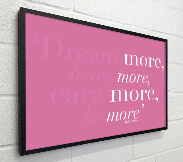 Dolly Parton Dream More Be More Pink