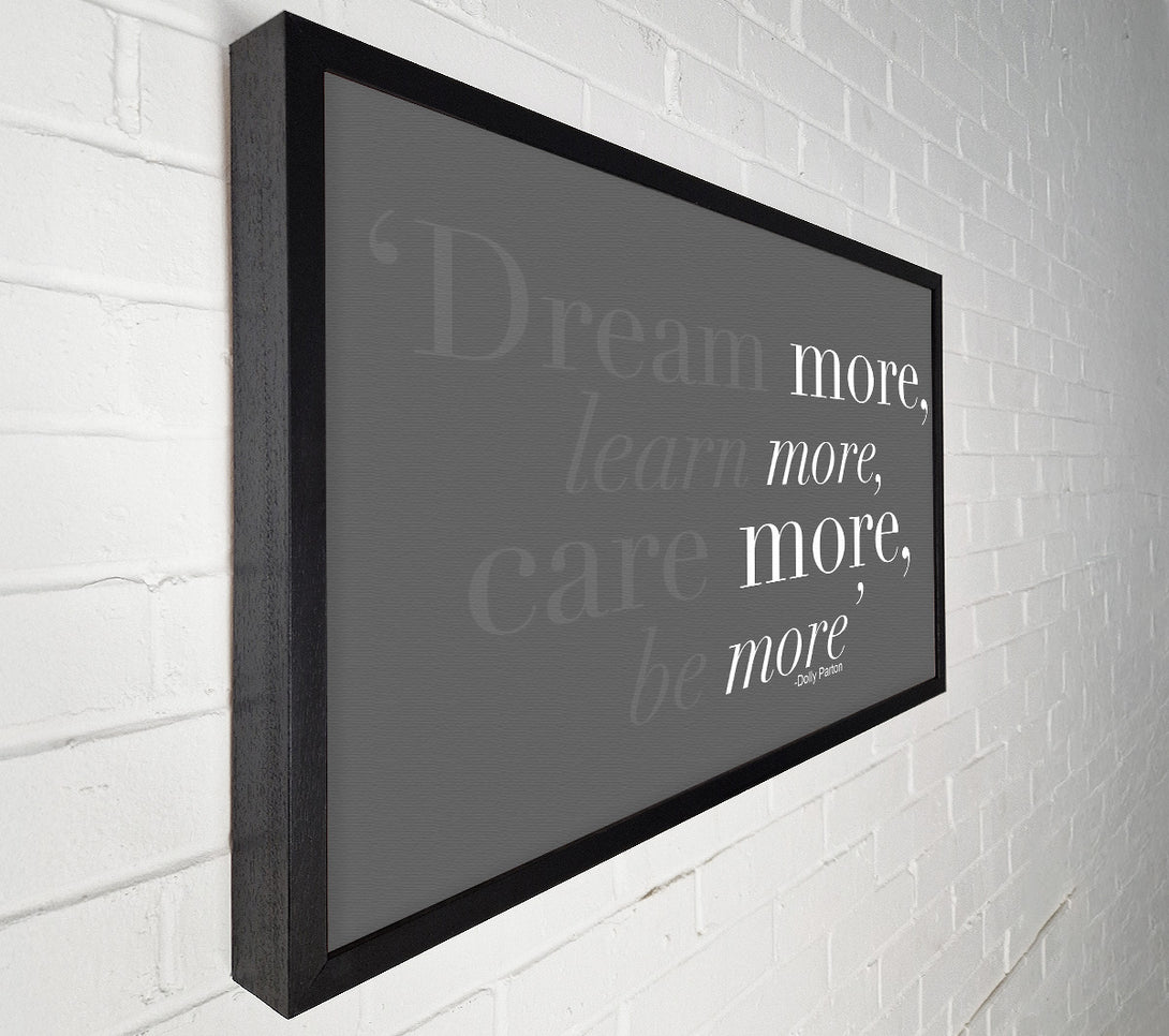  A Canvas Print of Dolly Parton Dream More Be More Grey Canvas Wall Art