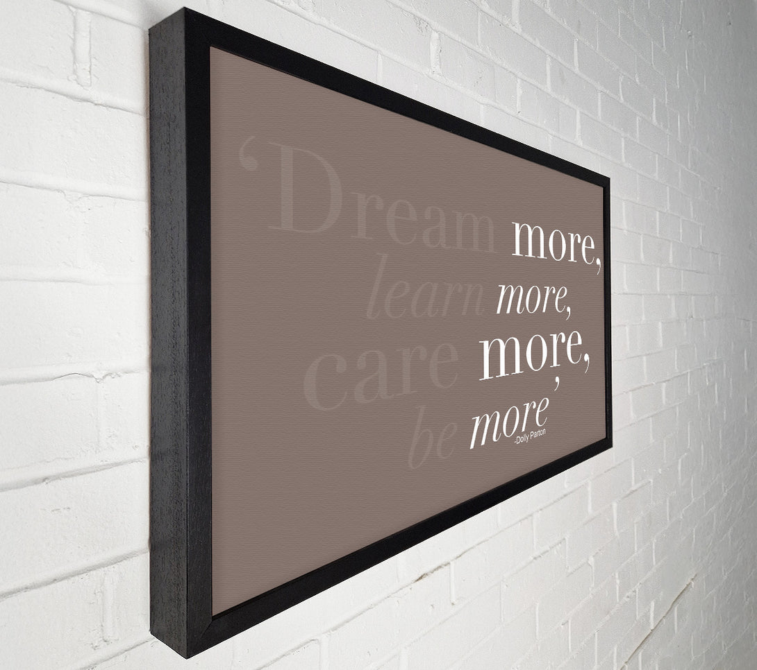  A Canvas Print of Dolly Parton Dream More Be More Beige Canvas Art