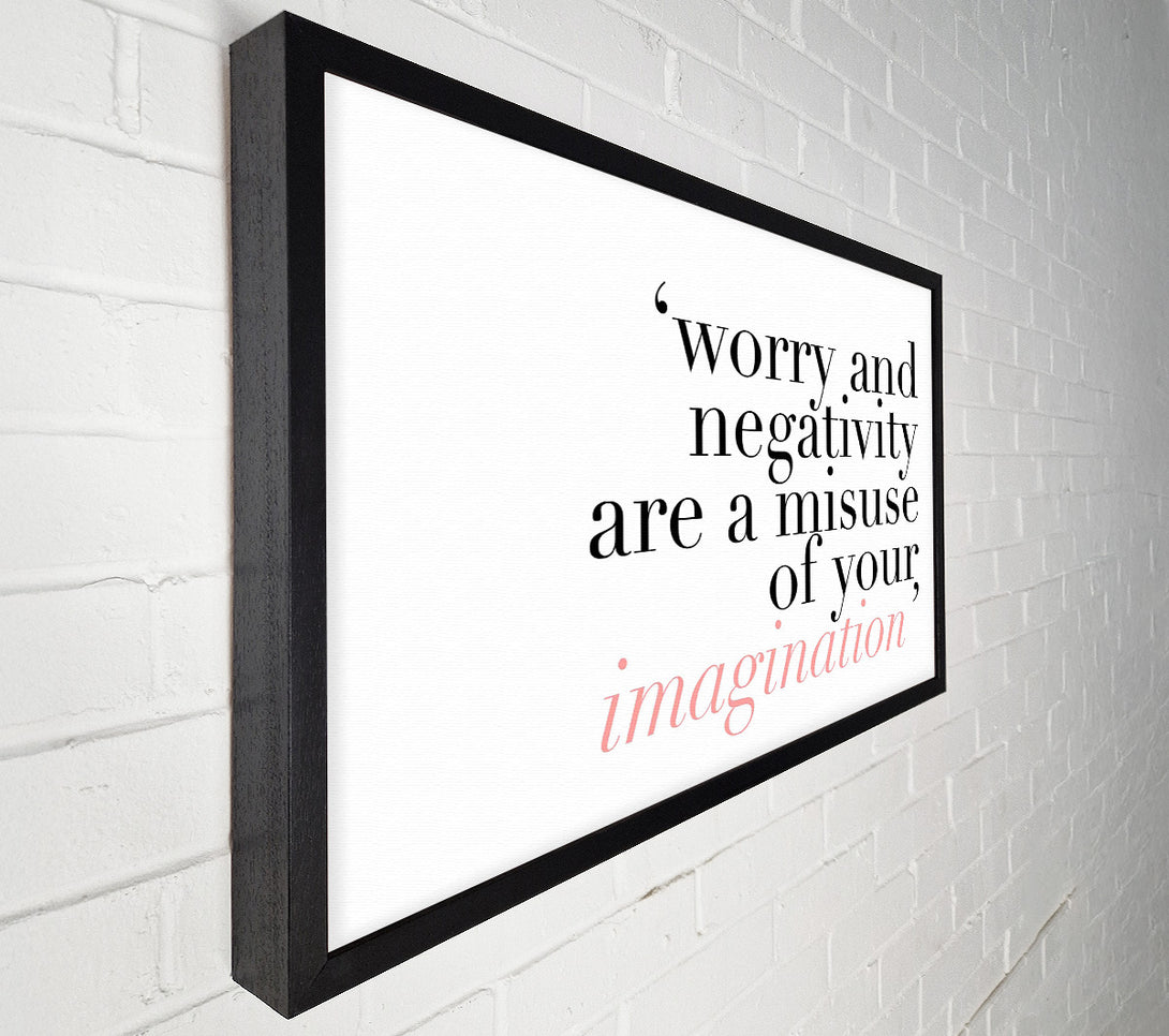  A Canvas Print of Motivational Quote Dont Misuse Your Imagination Canvas Print