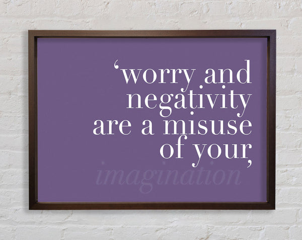 Dont Misuse Your Imagination Lilac Framed Print