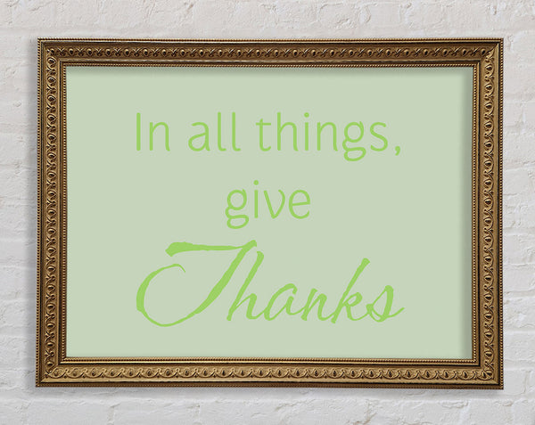 Home Quote In All Things Give Thanks Lime Green Framed Print