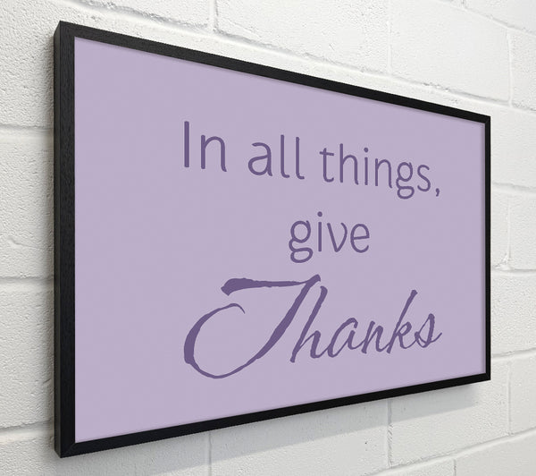 Home Quote In All Things Give Thanks Lilac
