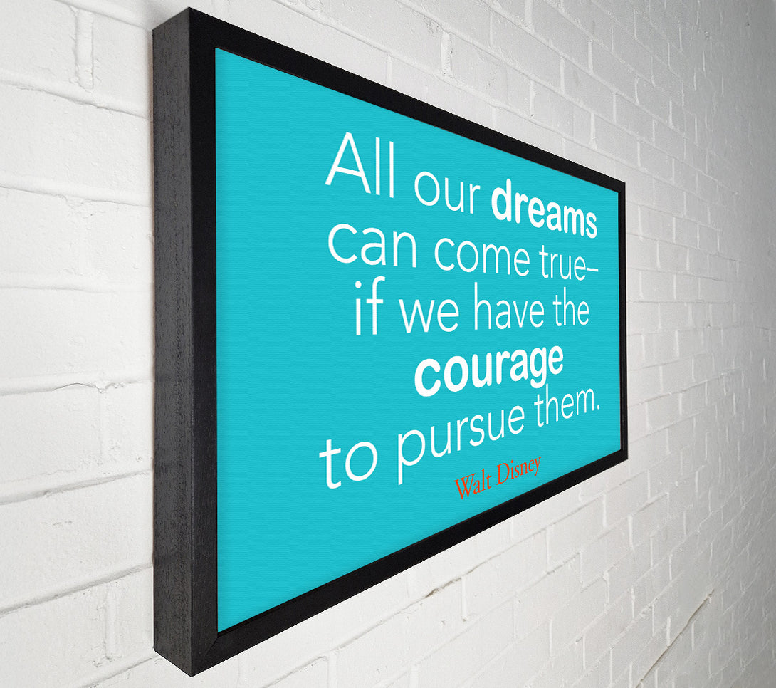  A Canvas Print of Walt Disney All Our Dreams Canvas Wall Art