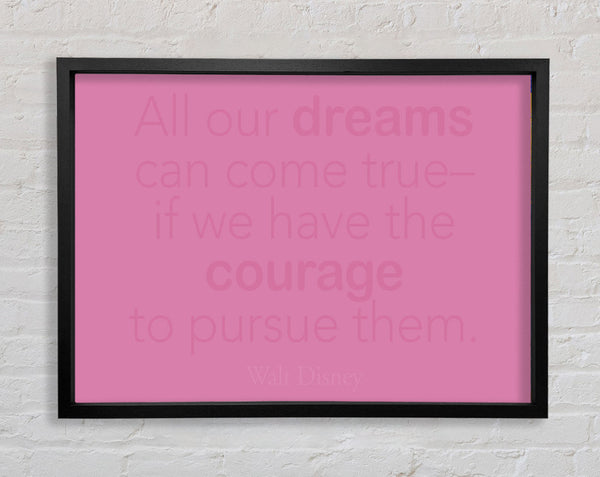 Walt Disney All Our Dreams Pink Framed Print